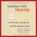 Tuesdays with Morrie: 20th Anniversary Edition