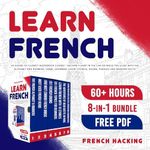 Learn French: Become Fluent in the 