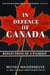 In Defence of Canada: Reflections Of A Patriot