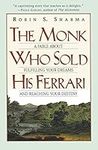 The Monk Who Sold His Ferrari: A Fa