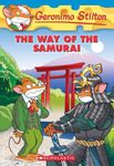 GERONIMO STILTON #49 THE WAY OF THE SAMURAI