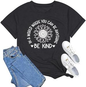 Be Kind Shirt Women in A World Where You Can Be Anything Be Kind T-Shirt Funny Inspirational Teacher Tees Tops Deepgrey