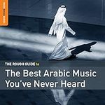 Rough Guide To The Best Arabic Musi