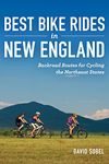 Best Bike Rides in New England: Backroad Routes for Cycling the Northeast States