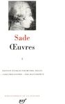 Oeuvres (Tome 1): Tome 1, Dialogue entre un prêtre et un moribond, Les cent vingt journées de Sodome ou l'école du libertinage, Aline et Valcour ou le roman philosophique