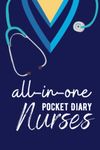 all-in-one POCKET DIARY FOR NURSES: include everything - inspirational quotes, weekly planner, password reminder, leave planner, education planner, ... planner, to do list, important dates reminder