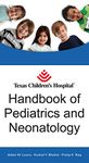 Texas Children's Hospital Handbook of Pediatrics and Neonatology