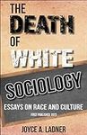 Death of White Sociology