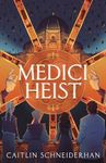 Medici Heist