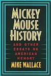 Mickey Mouse History and Other Essa