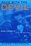 Race with the Devil: Gene Vincent's