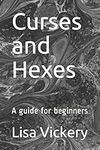 Curses and Hexes: A guide for begin