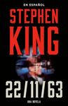 Stephen King: 11/22/63 (en español)