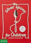 The Silver Spoon for Children: Favo