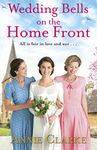 Wedding Bells on the Home Front: A heart-warming story of courage, community and love: 3 (Factory Girls, 3)