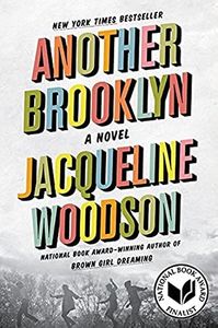 Another Brooklyn: A Moving Coming-of-Age Novel of Friendship and Memories Set in the Heart of Brooklyn