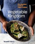 Vegetable Kingdom: A Vegan Cookbook: Cooking the World of Plant-Based Recipes