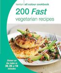 200 Fast Vegetarian Recipes: Hamlyn All Colour Cookbook (Hamlyn All Colour Cookery)