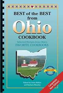 Best of the Best from Ohio Cookbook: Selected Recipes from Ohio's Favorite Cookbooks