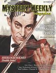 Mystery Weekly Magazine: October 2016: Sherlock Holmes Double Issue (Mystery Weekly Magazine Issues)