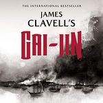 Gai-Jin: The Epic Novel of the Birt