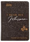 I Hear His Whisper 365 Daily Devotions (Gift Edition): Encounter God's Heart for You