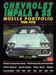 Chevrolet Impala & SS Muscle Portfolio 1958-1972: Road Test Book (The Brooklands Musclecar Portfolio Series)