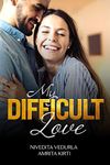 My Difficult Love: Happily Ever After Sensuous Romance (1)