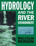 Hydrology And The River Environment