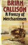 A FRENZY OF MERCHANTMEN (The Brevet Cable chronicles Book 2)