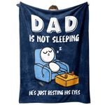 GoMelley Dad Gifts for Fathers Day Birthday,Dad is Not Sleeping Blanket, Super Soft Throws for Couch and Napping, Father to be, Daddy Gift from Daughter Son, 60" × 50” (Blue)