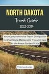North Dakota Travel Guide 2023-2024