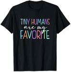 Tiny Humans Are My Favorite Daycare Provider Teacher Daycare T-Shirt