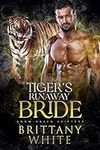 Tiger’s Runaway Bride (Snow Haven S