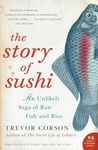 The Story of Sushi: An Unlikely Sag