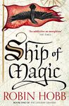 Ship of Magic (The Liveship Traders, Book 1)