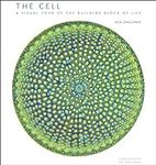 The Cell: A Visual Tour of the Buil