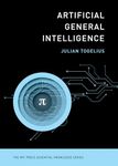 Artificial General Intelligence (MIT Press Essential Knowledge)