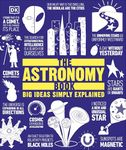 The Astronomy Book: Big Ideas Simply Explained (DK Big Ideas)