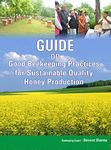 Beekeeping book English (Guide On Good Beekeeping Practices for Sustainable Quality & Honey Production)