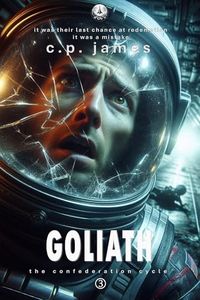 Goliath (The Confederation Cycle Book 3)