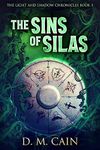 The Sins of Silas (The Light and Shadow Chronicles Book 3)