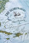 The Globemakers: The Curious Story of an Ancient Craft (Bloomsbury Publishing)