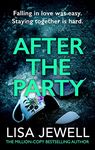 After the Party: From the number one bestselling author of The Family Upstairs