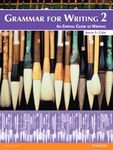 Grammar for Writing 2: An Editing Guide to Writing