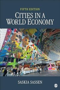 Cities in a World Economy (Sociology for a New Century Series)