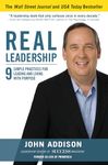 Real Leadership: 9 Simple Practices for Leading and Living with Purpose (BUSINESS BOOKS)