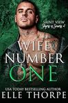 Wife Number One (Saint View Slayers vs. Sinners Book 1)