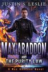 Max Abaddon and The Purity Law: A Max Abaddon Urban Fantasy