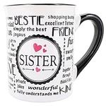 Sister Gifts, Sister Mug, 16oz. Cer